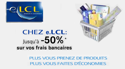 e.LCL : Plus vous prenez de produits plus vous économisez !