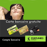 FORTUNEO : Votre carte MasterCard offerte pour toute ouverture de compte