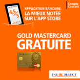 ING DIRECT : Gold MasterCard gratuite + 0 frais sur les opérations courantes